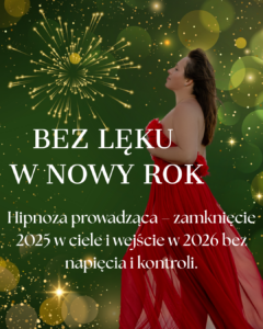 HIPNOZA - BEZ LĘKU W NOWY ROK